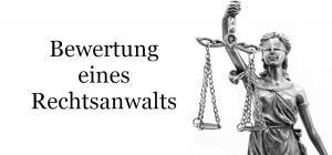 Gericht untersagt Bewertung eines Rechtsanwalts