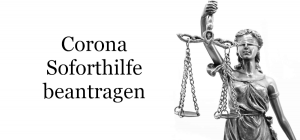 Corona Soforthilfe beantragen- wir helfen