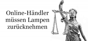 Online-Händler müssen alte LED- und Energiesparlampen zurücknehmen – ElektroG